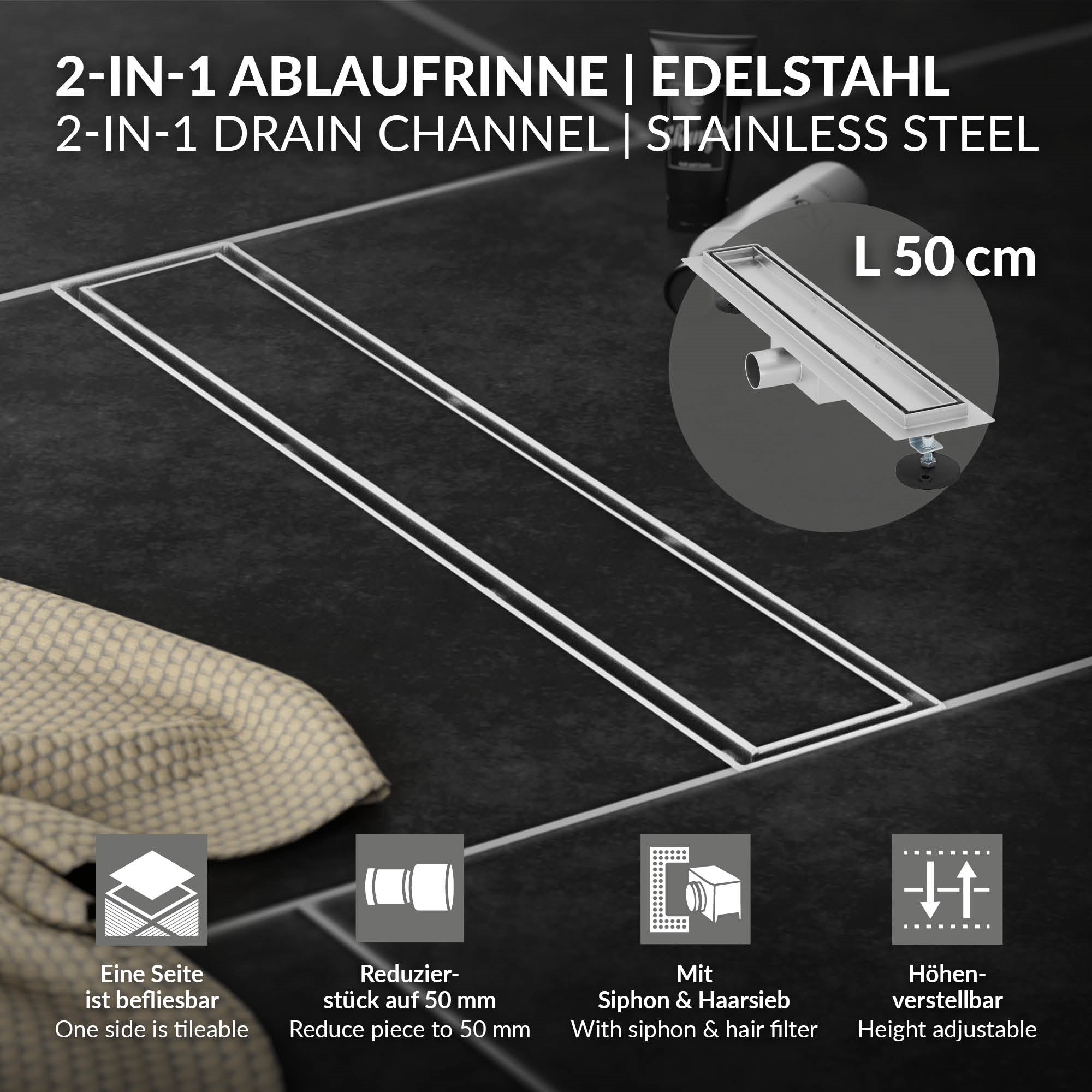 2-in-1 Ablaufrinne aus Edelstahl, 50 cm lang, mit verschiedenen Funktionen.