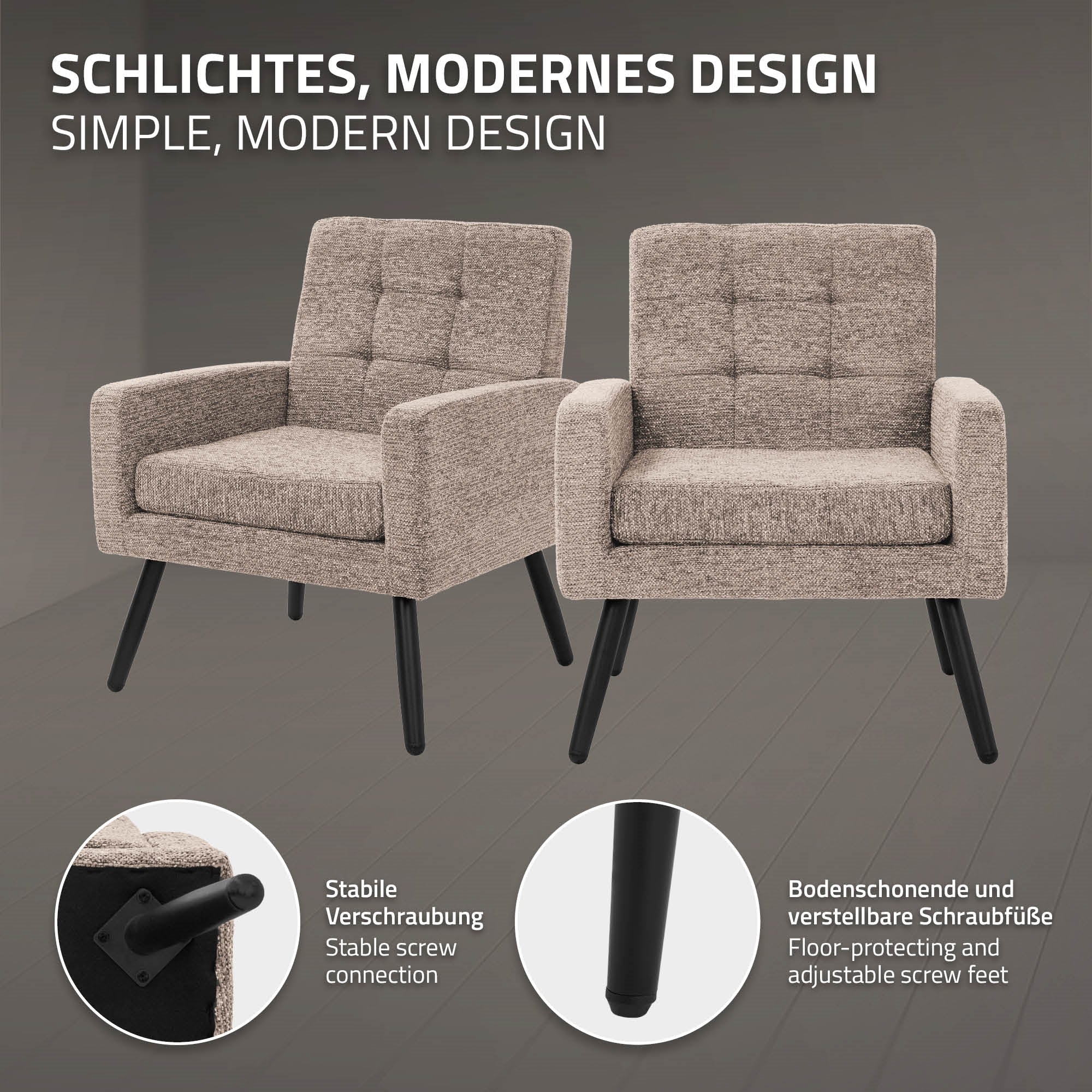 Two modern armchairs with stable screw connection and adjustable feet.