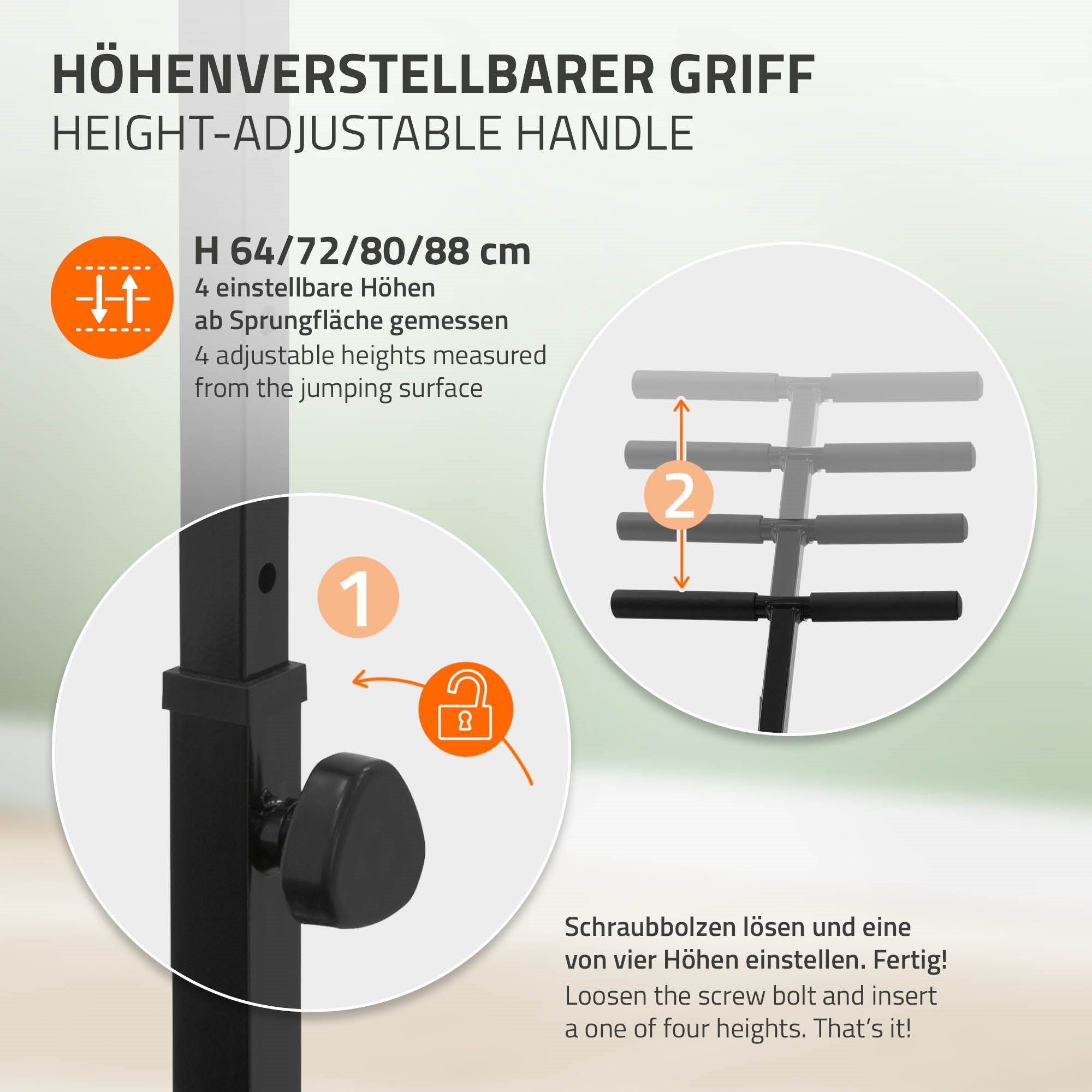 Höhenverstellbarer Griff mit vier einstellbaren Höhen ab Sprungfläche.