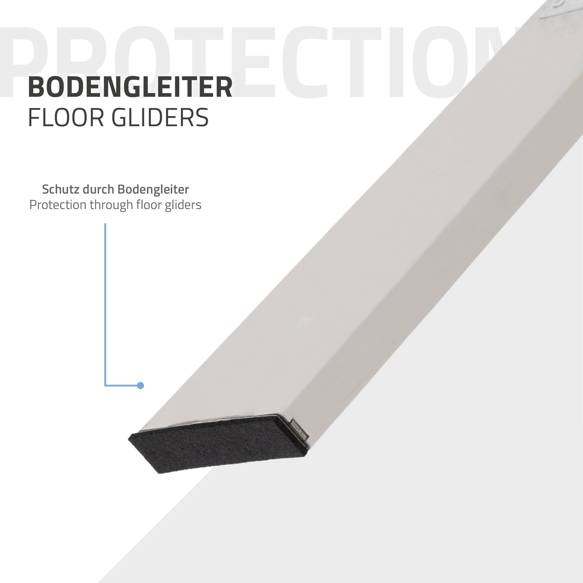 Ein Bodenleiste mit schwarzem Gleiter, beschriftet mit 'Bodengleiter' und 'Protection'.